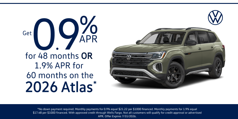 Get 0.9% APR for 48 months OR 1.9% APR for 60 months on the 2026 Atlas*